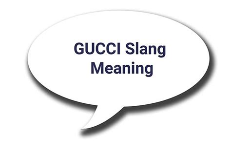 im gucci|australian slang gucci.